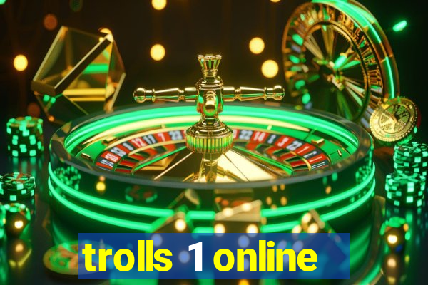 trolls 1 online